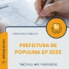 Apostila Técnico em Farmácia Prefeitura de Populina SP 2025
