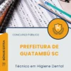 Apostila Técnico em Higiene Dental Prefeitura de Guatambú SC 2025