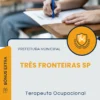 Apostila Terapeuta Ocupacional Prefeitura de Três Fronteiras SP 2025