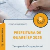 Apostila Terapeuta Ocupacional Prefeitura de Guareí SP 2025