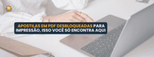 Apostila em pdf, desbloqueada para impressão em casa
