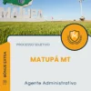 Apostila Agente Administrativo Prefeitura de Matupá MT 2025