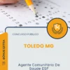 Apostila Agente Comunitário De Saúde ESF Prefeitura de Toledo MG 2025