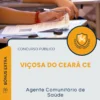 Apostila Agente Comunitário de Saúde Prefeitura de Viçosa do Ceará CE 2025