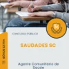Apostila Agente Comunitário de Saúde Prefeitura de Saudades SC 2025