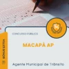 Apostila Agente Municipal de Trânsito Prefeitura de Macapá AP 2025