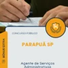 Apostila Agente de Serviços Administrativos Prefeitura de Parapuã SP 2025