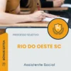 Apostila Assistente Social Prefeitura de Rio do Oeste SC 2025