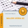 Apostila Assistente Social Prefeitura de Major Vieira SC 2025