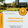 Apostila Assistente Técnico Administrativo Prefeitura de Canoinhas SC 2025
