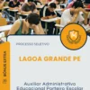 Apostila Auxiliar Administrativo Educacional Porteiro Escolar Prefeitura de Lagoa Grande PE 2025
