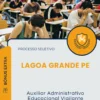 Apostila Auxiliar Administrativo Educacional Vigilante Prefeitura de Lagoa Grande PE 2025