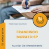 Apostila Auxiliar De Atendimento Prefeitura de Francisco Morato SP 2025