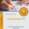Apostila Auxiliar De Consultório Dentário Prefeitura de Guaraniaçu PR 2026