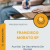 Apostila Auxiliar De Secretaria De Escola Prefeitura de Francisco Morato SP 2025