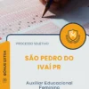 Apostila Auxiliar Educacional Feminino Prefeitura de São Pedro do Ivaí PR 2025
