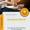 Apostila Auxiliar de Atendimento Especializado Prefeitura de Adamantina SP 2026