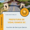 Apostila Auxiliar de Serviços Gerais Prefeitura de Vidal Ramos SC 2025