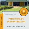 Apostila Auxiliar em Saúde Bucal Prefeitura de Paranatinga MT 2025