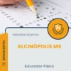 Apostila Educador Físico Prefeitura de Alcinópolis MS 2025