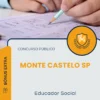 Apostila Educador Social Prefeitura de Monte Castelo SP 2025