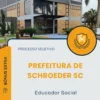 Apostila Educador Social Prefeitura de Schroeder SC 2025