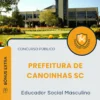 Apostila Educador Social Masculino Prefeitura de Canoinhas SC 2025