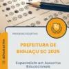 Apostila Especialista em Assuntos Educacionais Prefeitura de Biguaçu SC 2025