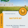 Apostila Fiscal de Tributos Obras e Posturas Prefeitura de Matupá MT 2025
