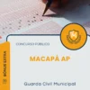Apostila Guarda Civil Municipal Prefeitura de Macapá AP 2025