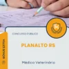 Apostila Médico Veterinário Prefeitura de Planalto RS 2025