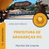 Apostila Monitor De Creche Prefeitura de Aragarças GO 2025