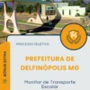 Apostila Monitor de Transporte Escolar Prefeitura de Delfinópolis MG 2025
