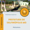 Apostila Motorista Prefeitura de Delfinópolis MG 2025