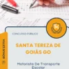 Apostila Motorista De Transporte Escolar Prefeitura de Santa Tereza de Goiás GO 2026