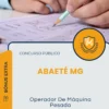 Apostila Operador De Máquina Pesada Prefeitura de Abaeté MG 2026