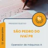 Apostila Operador De Máquinas A Prefeitura de São Pedro do Ivaí PR 2025