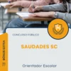 Apostila Orientador Escolar Prefeitura de Saudades SC 2025