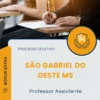 Apostila Professor Assistente Prefeitura de São Gabriel do Oeste MS 2025