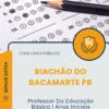 Apostila Professor Da Educação Básica I Anos Iniciais Prefeitura de Riachão do Bacamarte PB 2025