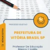 Apostila Professor De Educação Básica II Inglês Prefeitura de Vitória Brasil SP 2025