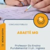 Apostila Professor Do Ensino Fundamental II Lin Inglesa Prefeitura de Abaeté MG 2026