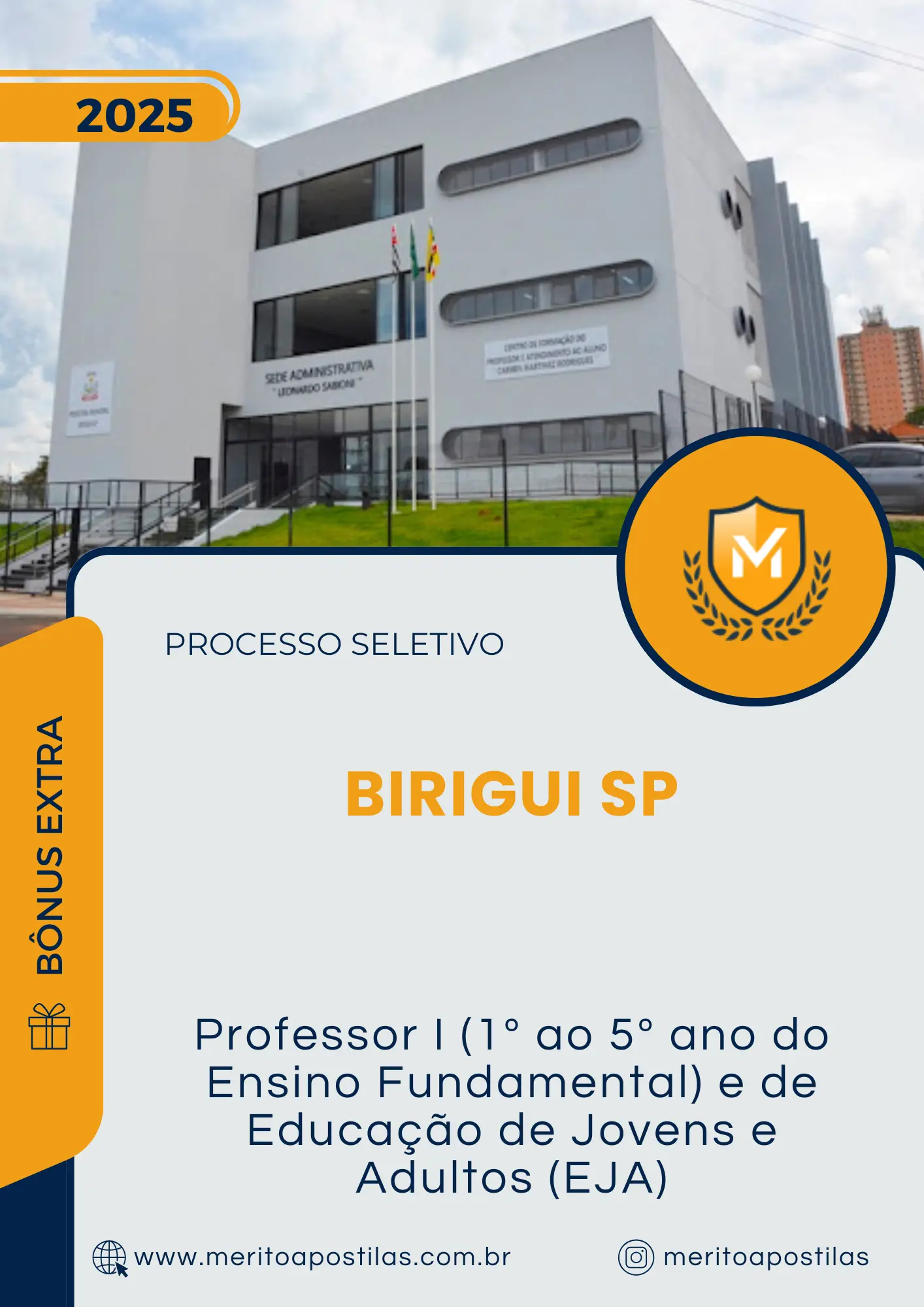 Apostila Professor I 1 ao 5 ano do Ensino Fundamental e de Educação de Jovens e Adultos EJA Prefeitura de Birigui SP 2025