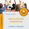 Apostila Professor Pedagogo Prefeitura de Bela Vista do Paraíso PR 2025