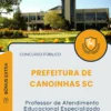 Apostila Professor de Atendimento Educacional Especializado Prefeitura de Canoinhas SC 2025