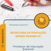 Apostila Professor de Educação Especial Secretaria da Educação Morro Grande SC 2025