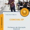 Apostila Professor de Educação Especial Prefeitura de Conchal SP 2025