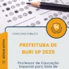 Apostila Professor de Educação Especial para Sala de Recursos Multifuncionais Prefeitura de Buri SP 2025