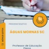 Apostila Professor de Educação Física Prefeitura de Águas Mornas SC 2026