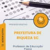 Apostila Professor de Educação Física Prefeitura de Riqueza SC 2025